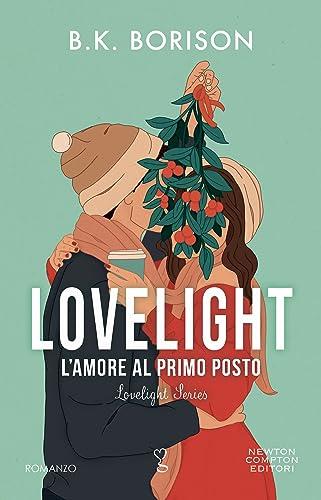 Lovelight. L'amore al primo posto