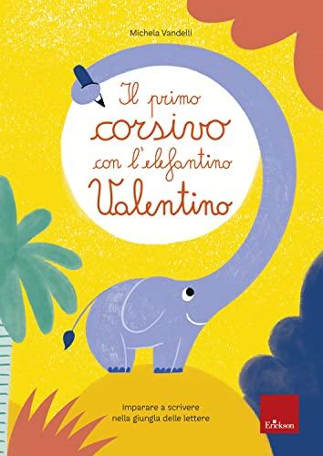 Il Primo Corsivo con l'Elefantino Valentino