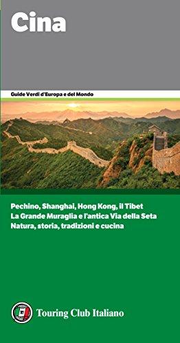 Cina (Guide Verdi del Mondo Vol. 5)