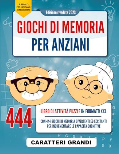Giochi di Memoria per Anziani: Libro di Attività Puzzle XXL