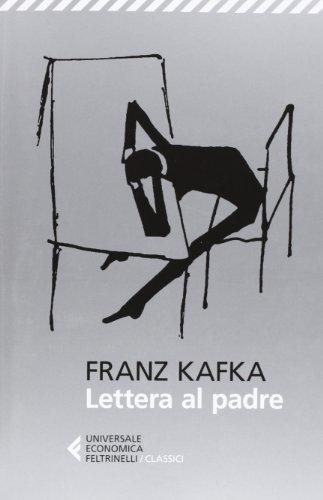 Lettera al padre - Franz Kafka - Feltrinelli