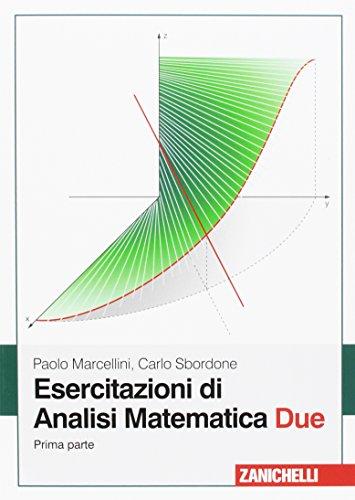 Esercitazioni di Analisi Matematica Due