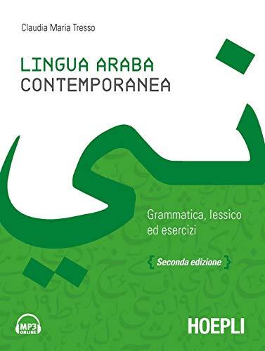 Lingua Araba Contemporanea: Grammatica, Lessico ed Esercizi