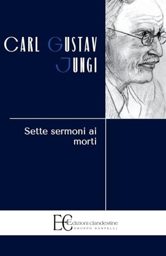 Sette Sermoni ai Morti - Carl Gustav Jung
