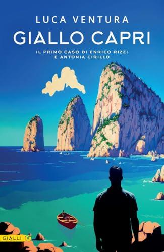 Giallo Capri: Il primo caso di Enrico Rizzi e Antonia Cirillo