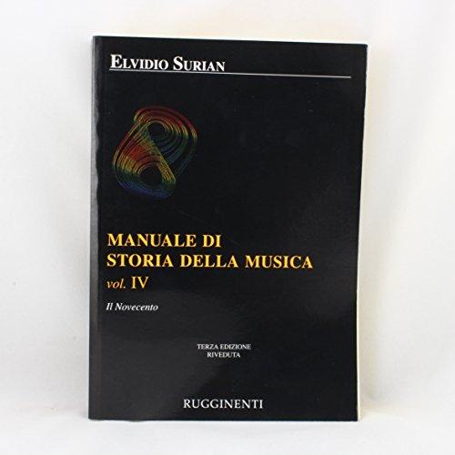 Manuale di storia della musica vol. 4 - Il Novecento