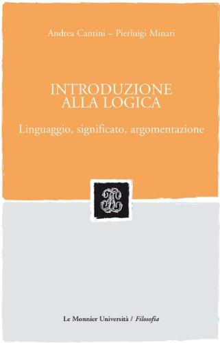 Introduzione alla logica. Linguaggio, significato, argomentazione