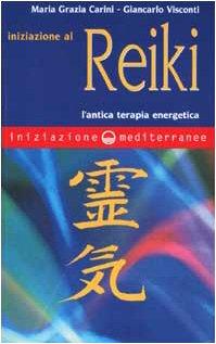 Iniziazione al Reiki: L'Antica Terapia Energetica