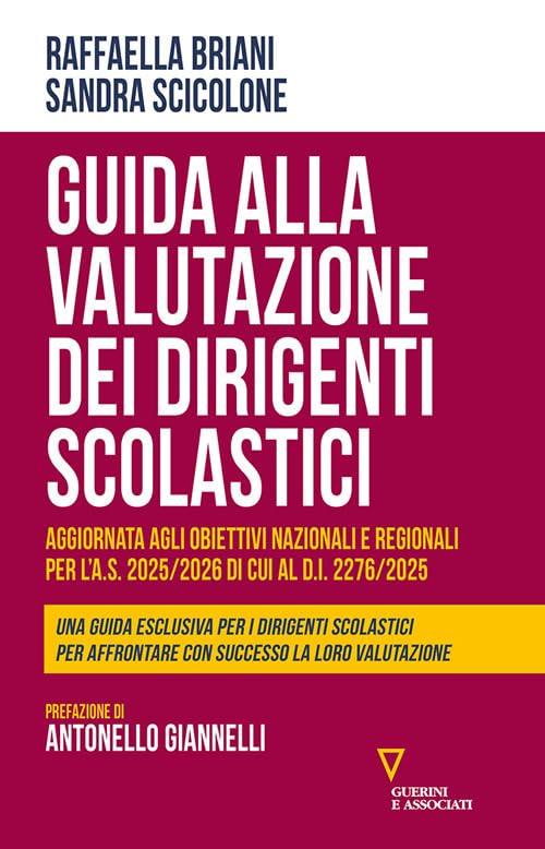 Guida alla valutazione dei dirigenti scolastici - Strumenti e strategie per una leadership efficace