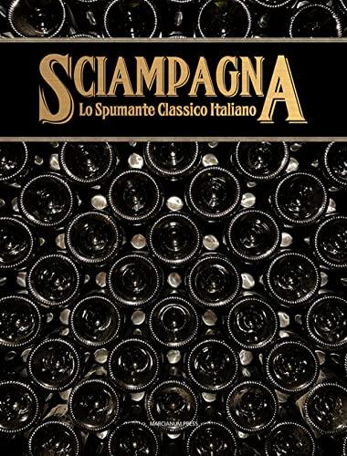 Sciampagna lo spumante classico italiano