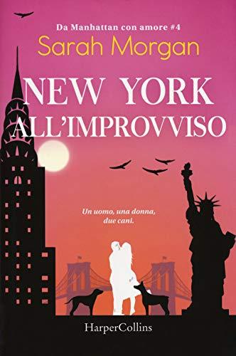 New York all'improvviso. Da Manhattan con amore (Vol. 4)