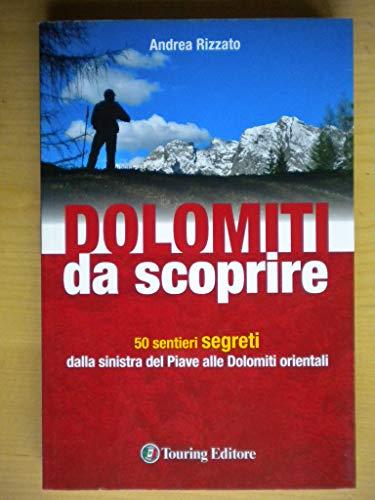 Dolomiti da scoprire