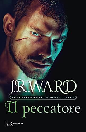 Il peccatore. La confraternita del pugnale nero (Vol. 18)