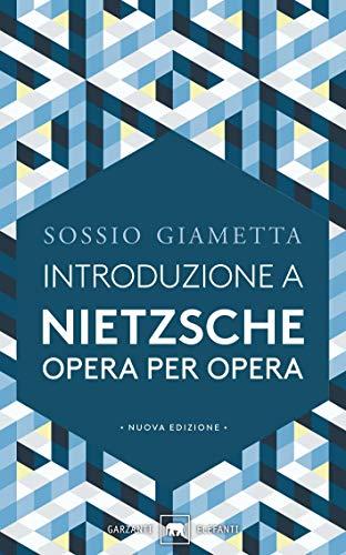 Introduzione a Nietzsche opera per opera