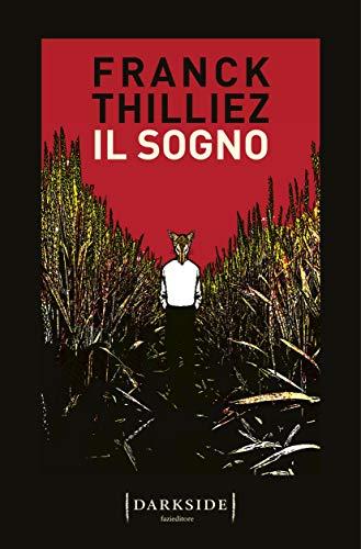 Il sogno di Franck Thilliez: Un thriller psicologico tra incubi e realtà