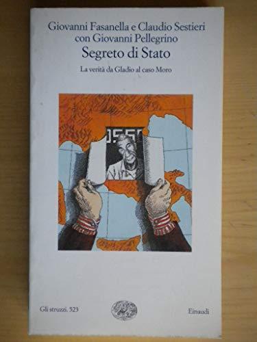 Segreto di Stato: La verità da Gladio al caso Moro