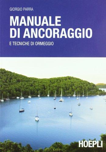 Manuale di ancoraggio e tecniche di ormeggio