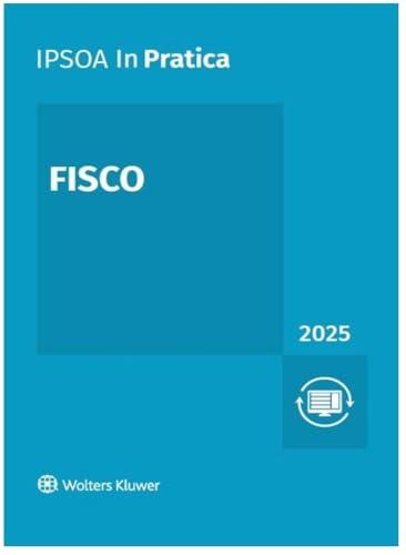 Fisco 2025 - IPSOA In Pratica