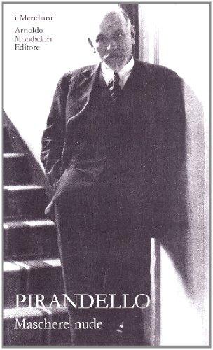 Maschere nude di Luigi Pirandello