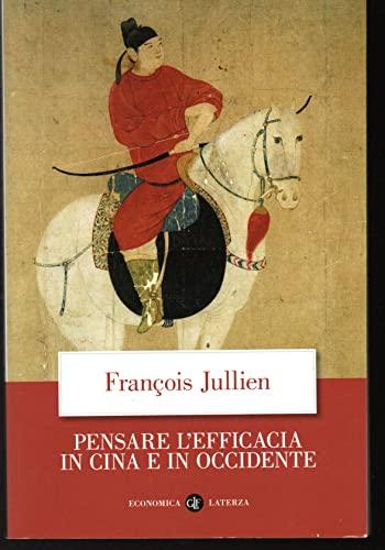 Pensare l'efficacia in Cina e in Occidente
