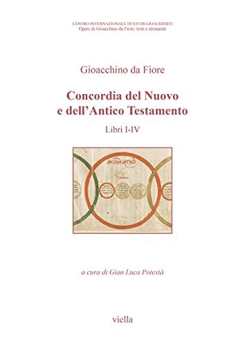Concordia del Nuovo e dell’Antico Testamento (Libro I-IV): Libri I-iv
