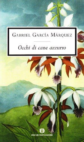 Occhi di cane azzurro - Gabriel García Márquez