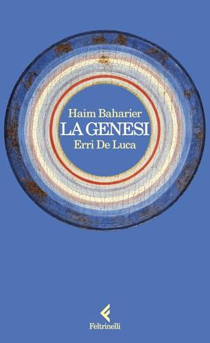 La Genesi: Un Dialogo tra Narrazione e Interpretazione di Erri De Luca e Haim Baharier