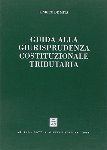 Guida Alla Giurisprudenza Costituzionale