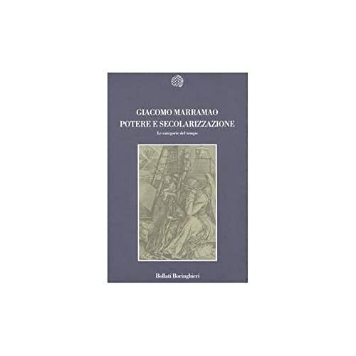 Potere e secolarizzazione. Le categorie del tempo