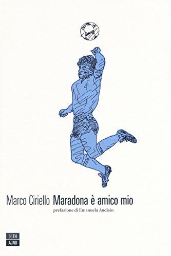 Maradona è amico mio