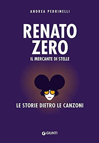 Renato Zero: Il mercante di stelle