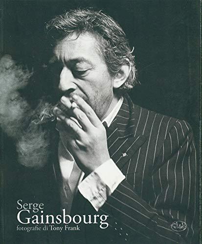 Serge Gainsbourg. Ediz. illustrata