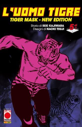 L'Uomo Tigre. Tiger Mask. New edition