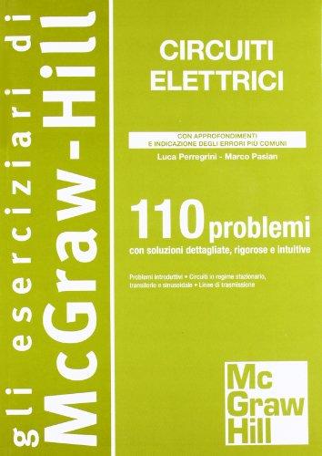 Circuiti elettrici. 110 problemi