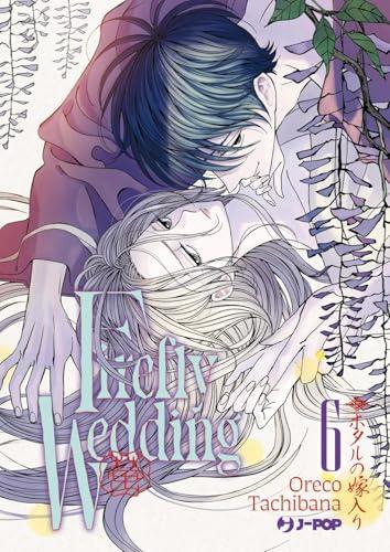 Firefly Wedding (Vol. 6)