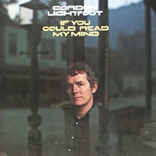 Gordon Lightfoot - If You Could Read My Mind (CD)