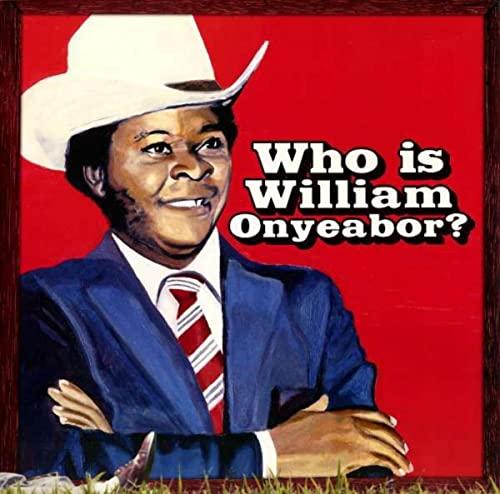 William Onyeabor - World Psychedelic Classics Vol. 5