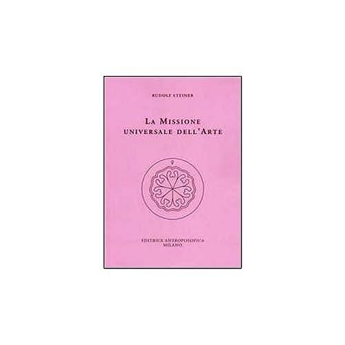 La missione universale dell'arte. Il genio del linguaggio. Il mondo dell'apparenza manifesta