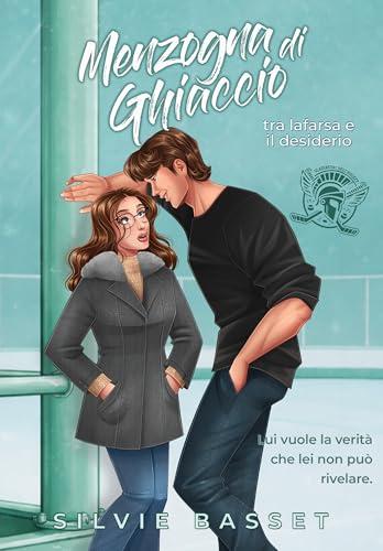 Menzogna di Ghiaccio: tra finzione e desiderio