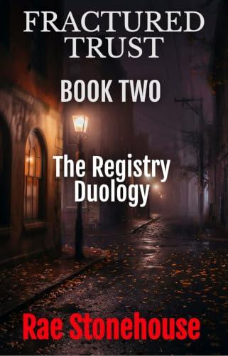 Fractured Trust: Book Two in the Registry Duology (English Edition)