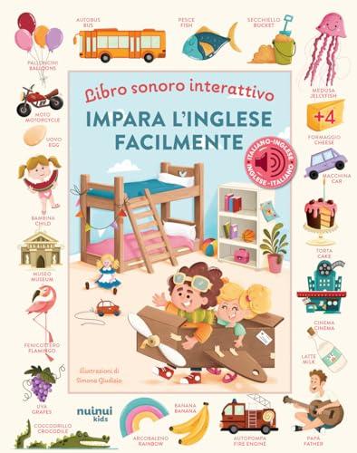 Impara l'inglese facilmente. Libro sonoro interattivo. Ediz. a colori