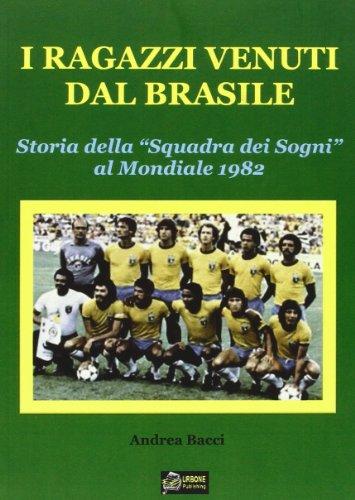 I Ragazzi Venuti dal Brasile