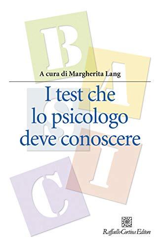 I test che lo psicologo deve conoscere