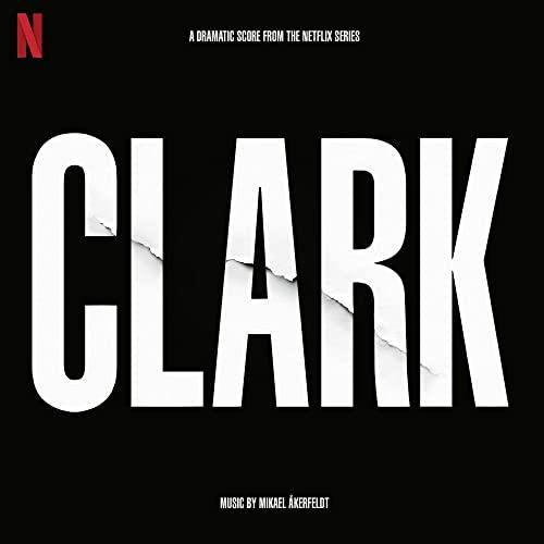 Clark (Soundtrack From The Netflix Series) [2 LP]