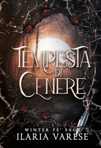 Tempesta di Cenere (Winterfell Saga, Vol. 6)