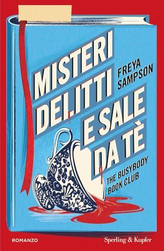 Misteri, delitti e sale da tè. The Busybody Book Club