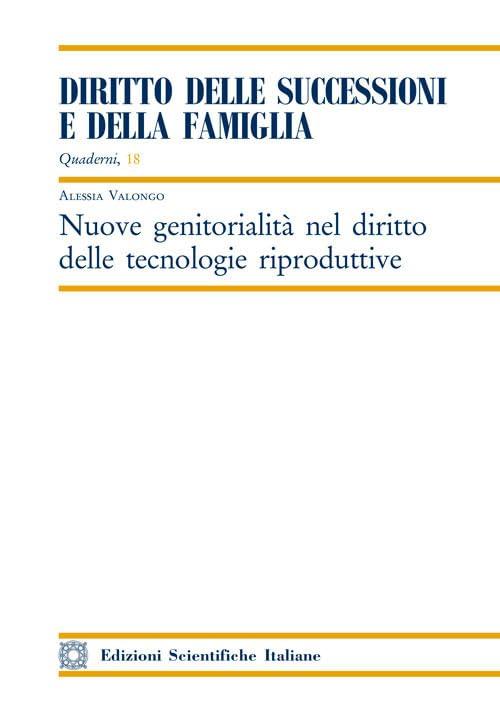 Nuove genitorialità nel diritto delle tecnologie riproduttive