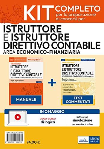 Concorsi Istruttore e Istruttore Direttivo Contabile - Area Economico Finanziaria Enti Locali: Kit completo per la preparazione. Con videocorso e simulatore in omaggio