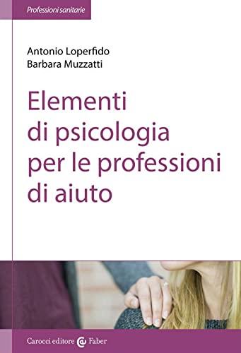 Elementi di psicologia per le professioni di aiuto