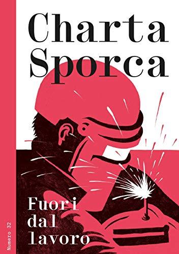 Charta Sporca - Vol. 33: Apocalisse